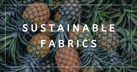 sustainable clothing materials list